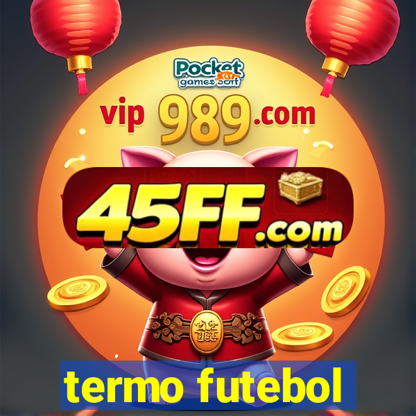 termo futebol